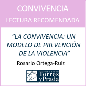 La convivencia: un modelo de prevención de la violencia