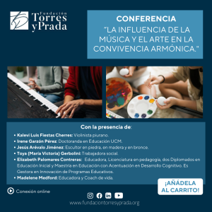 Conferencia: “La influencia de la música y el arte en la convivencia”