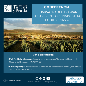Conferencia: “El Impacto del Tzawar en la Convivencia Ecuatoriana”