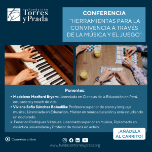 Conferencia: “Herramientas para la Convivencia a través de la música y el juego”