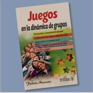 Libro Juegos en la dinámica de grupos. Fabian Mariotti