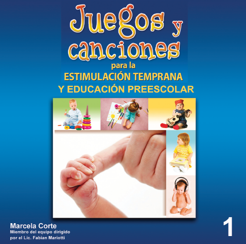 CD Juegos y canciones para estimulación temprana y educación preescolar. Fabián Mariotti