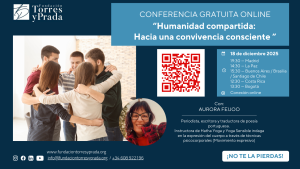 Lee más sobre el artículo Conferencia gratuita online “Humanidad compartida: Hacia una convivencia consciente” 
