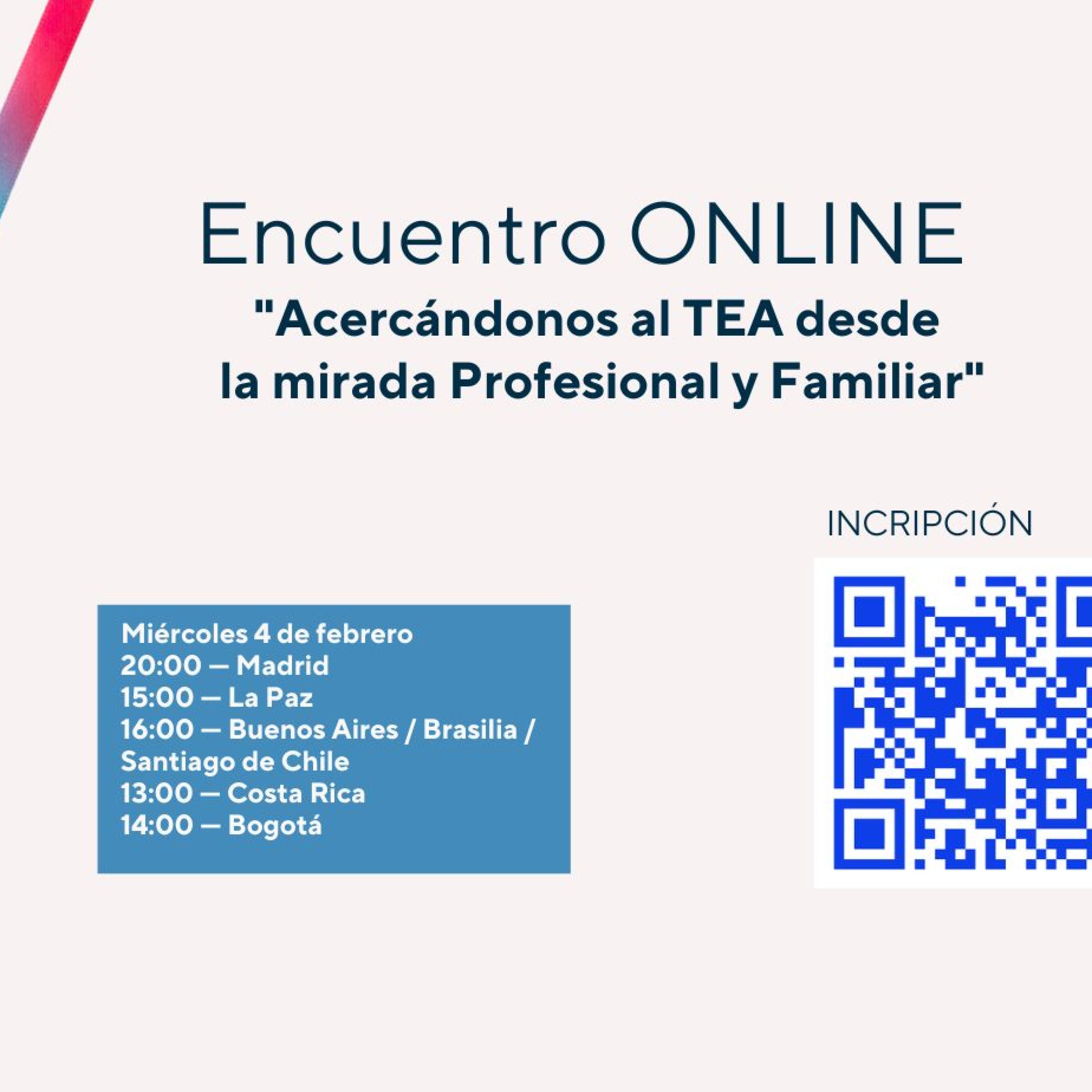 Encuentro online: “Acercándonos al TEA desde la mirada Profesional y Familiar”
